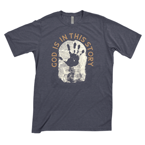 God Is In This Story Tee